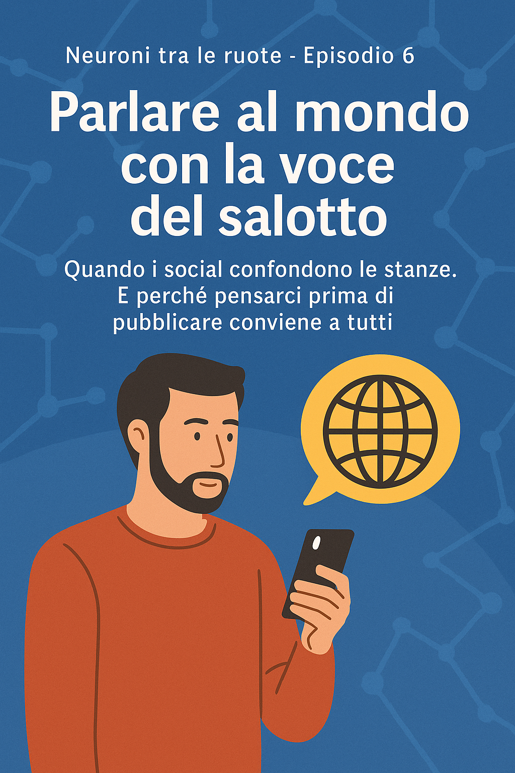 Neuroni tra le ruote – Episodio 6